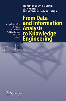 From Data and Information Analysis to Knowledge Engineering