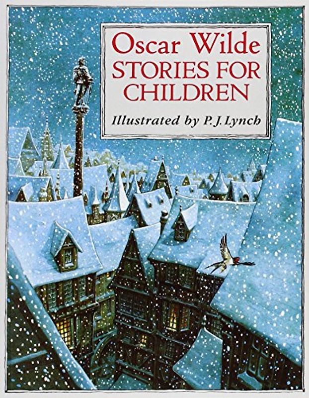 Oscar Wilde Stories for Children (Classic Stories) - Oscar Wilde