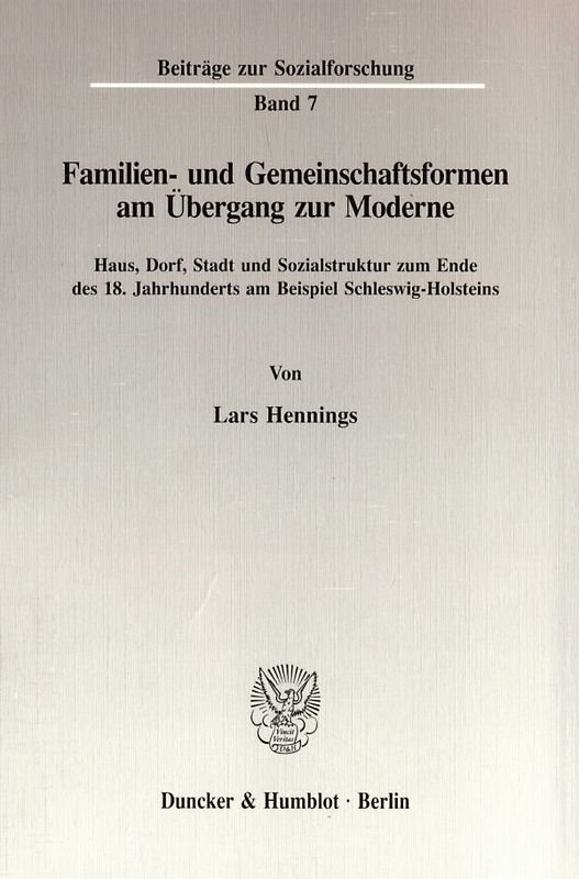Familien- und Gemeinschaftsformen am Übergang zur Moderne.