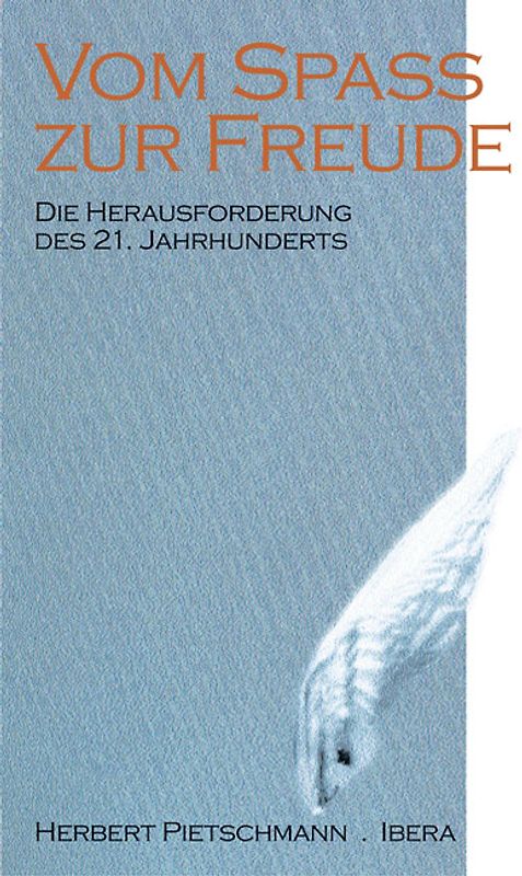 Vom Spass zur Freude