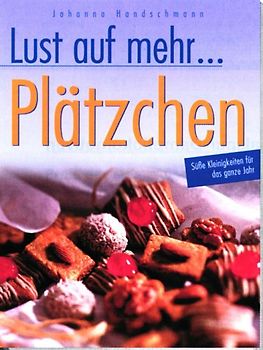 Lust auf mehr - Plätzchen