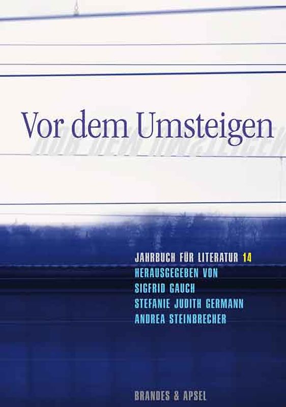 Jahrbuch für Literatur / Vor dem Umsteigen