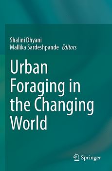Urban Foraging in the Changing World