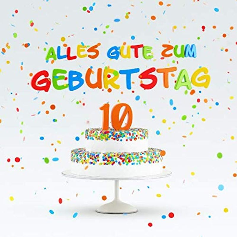 Alles Gute Zum Geburtstag: Kindergeburtstag Gästebuch zum Eintragen - 10. Geburtstag