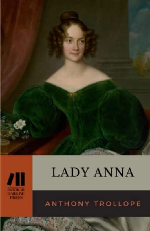 Lady Anna: The 1874 Literary Classic (Annotated)