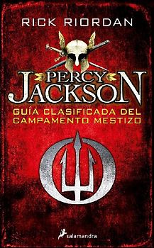 Guía Clasificada del Campamento Mestizo / Camp Half-Blood Confidential