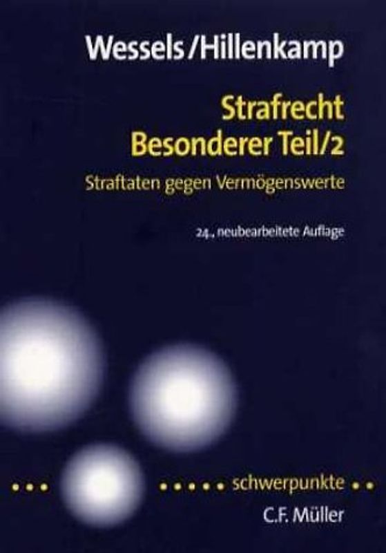 Strafrecht. Besonderer Teil / Strafrecht gegen Vermögenswerte