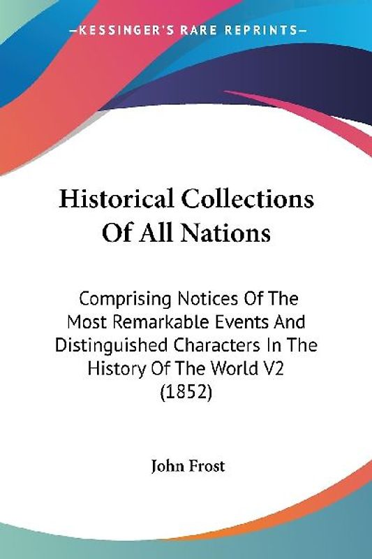Historical Collections Of All Nations