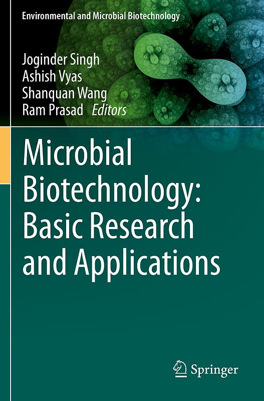 Microbial Biotechnology: Basic Research and Applications