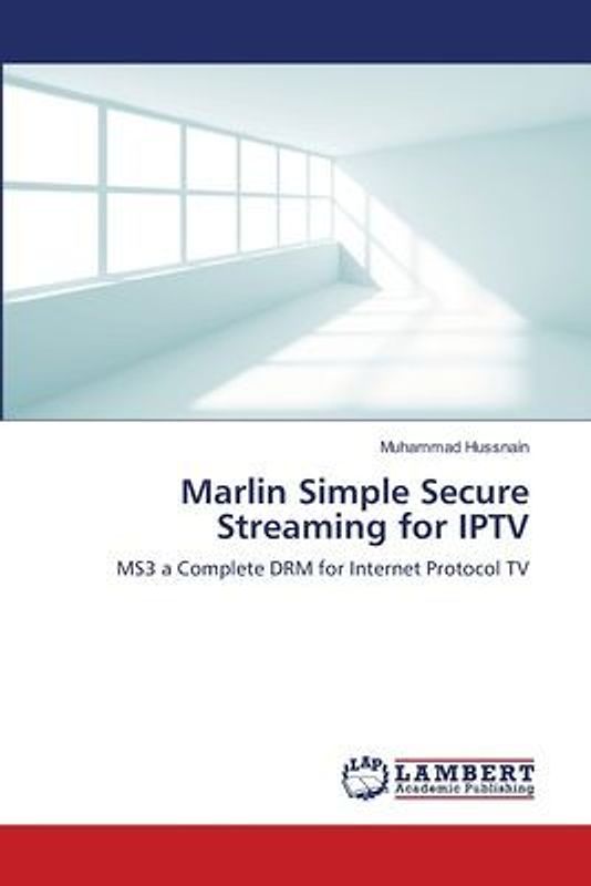 Marlin Simple Secure Streaming for IPTV