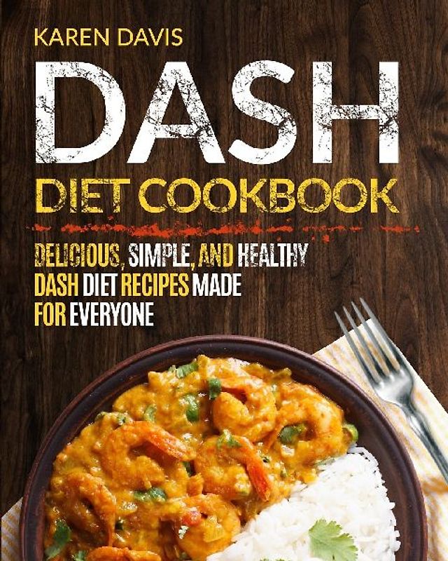 Dash Diet Cookbook