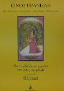 Cinco Upanisad : Isa, Kaivalya, Sarvasara, Amrtabindu, Atharvasira