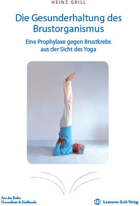 Die Gesunderhaltung des Brustorganismus