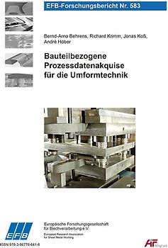 Bauteilbezogene Prozessdatenakquise für die Umformtechnik