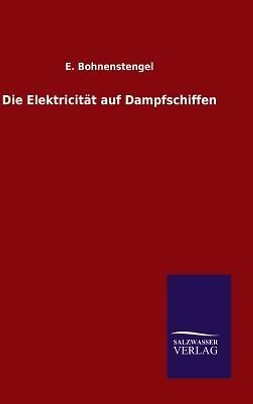 Die Elektricität auf Dampfschiffen