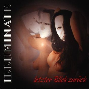 Illuminate - Letzter Blick Zurück