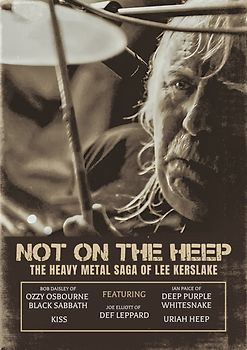 Not on the Heep -The Heavy Metal Saga of Lee Kersl
