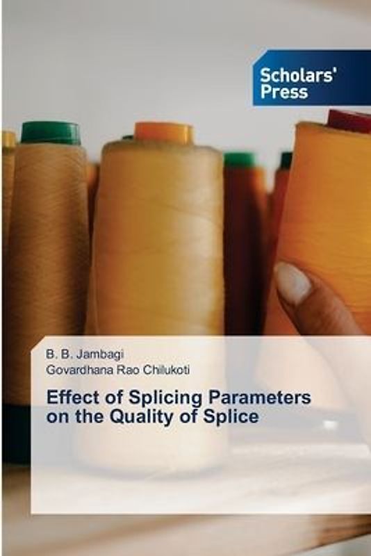 Effect of Splicing Parameters on the Quality of Splice