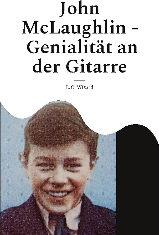 John McLaughlin - Genialität an der Gitarre