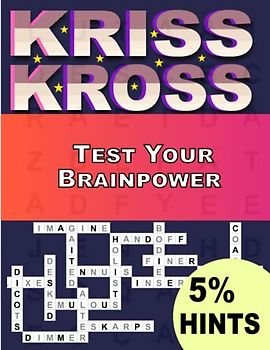 Kriss Kross for All Ages Puzzles Book For Adults With 5% Hints: Test Your Brainpower ,Crosswords
