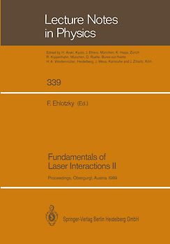 Fundamentals of Laser Interactions II
