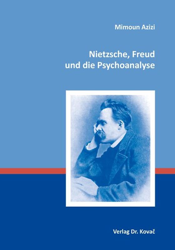 Nietzsche, Freud und die Psychoanalyse