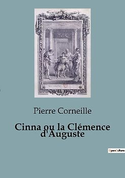 Cinna ou la Clémence d'Auguste
