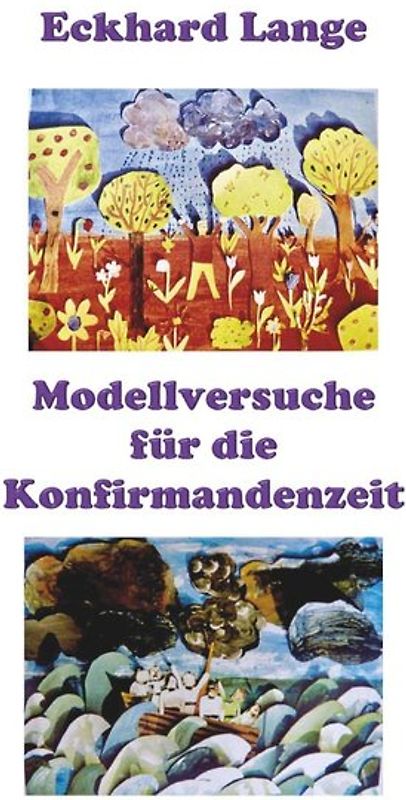 Lebens+Werk+Statt / Modellversuche für die Konfirmandenzeit