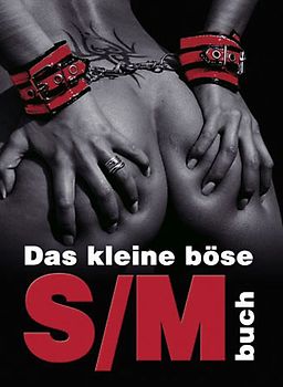 Das kleine böse S/M Buch