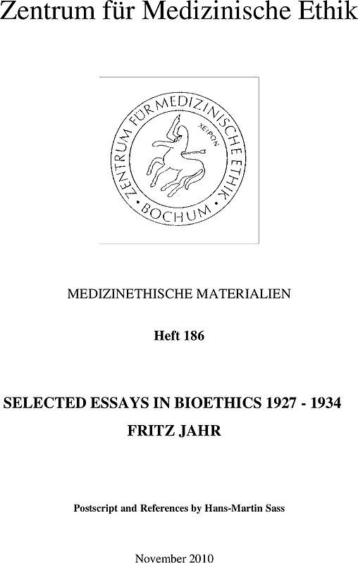 Selected Essays in Bioethics 1927-1934