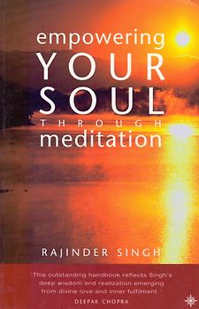 Empowering Your Soul Through Meditation - Rajinder Singh [Softcover]
