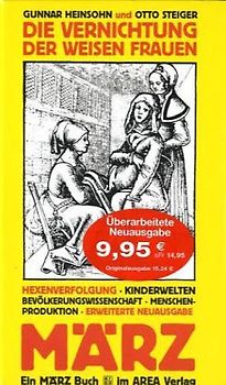 Die Vernichtung der weisen Frauen