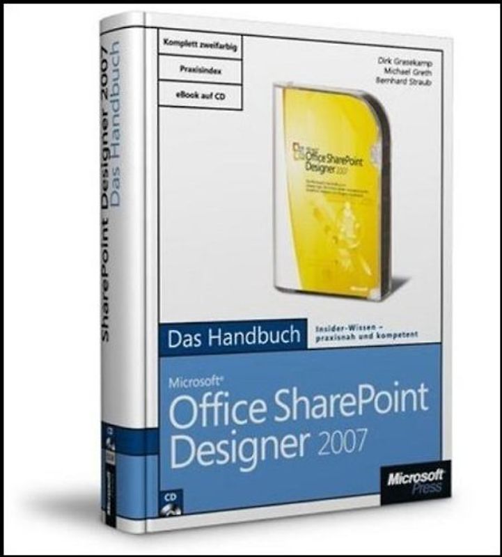 Microsoft Office SharePoint Designer 2007 - Das Handbuch