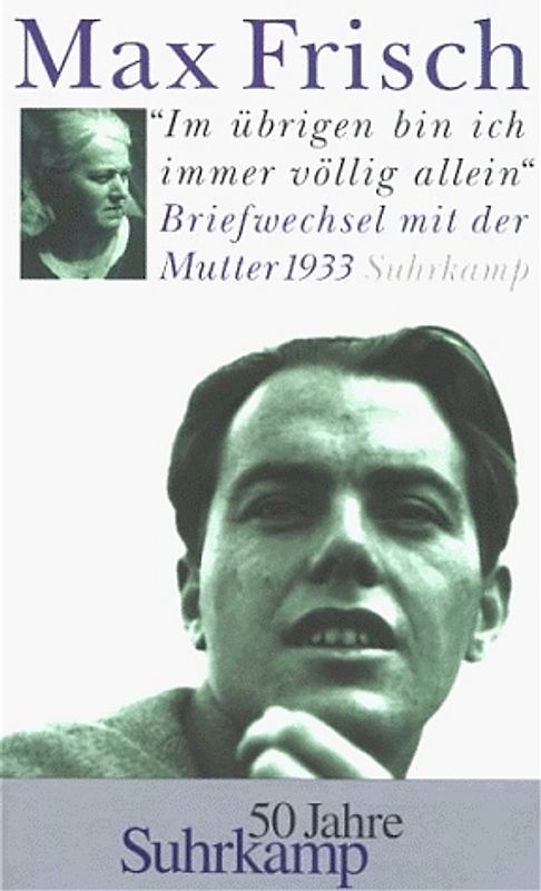 »Im übrigen bin ich immer völlig allein«