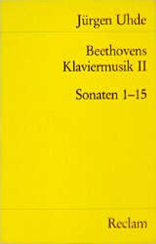 Beethovens Klaviermusik / Klaviersonaten 1-15
