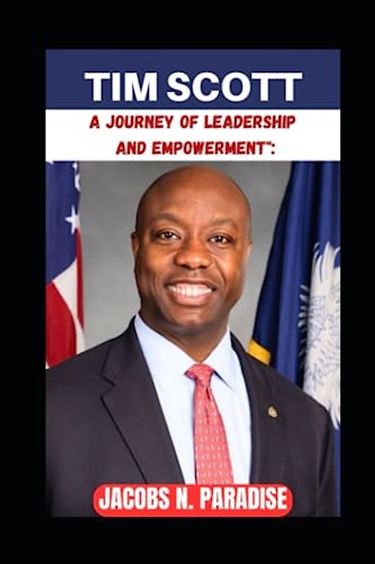 TIM SCOTT: A Journey of Leadership and Empowerment
