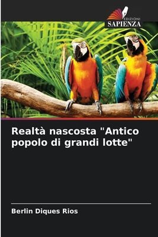 Realtà nascosta "Antico popolo di grandi lotte"