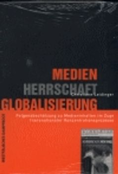 Medien, Herrschaft, Globalisierung
