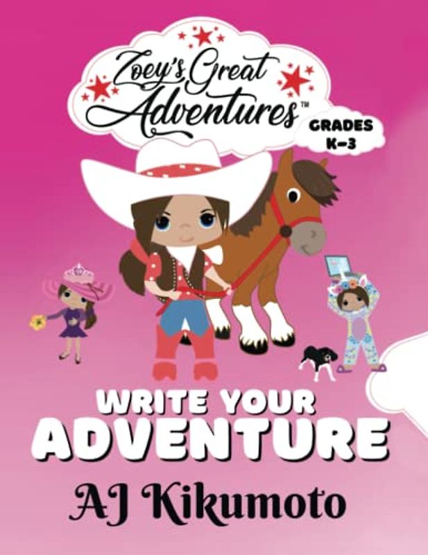 Zoey's Great Adventures-Write Your Adventure: How to teach how to write a story and Draw and Write Journal with picture space and primary writing lines Grades K-3