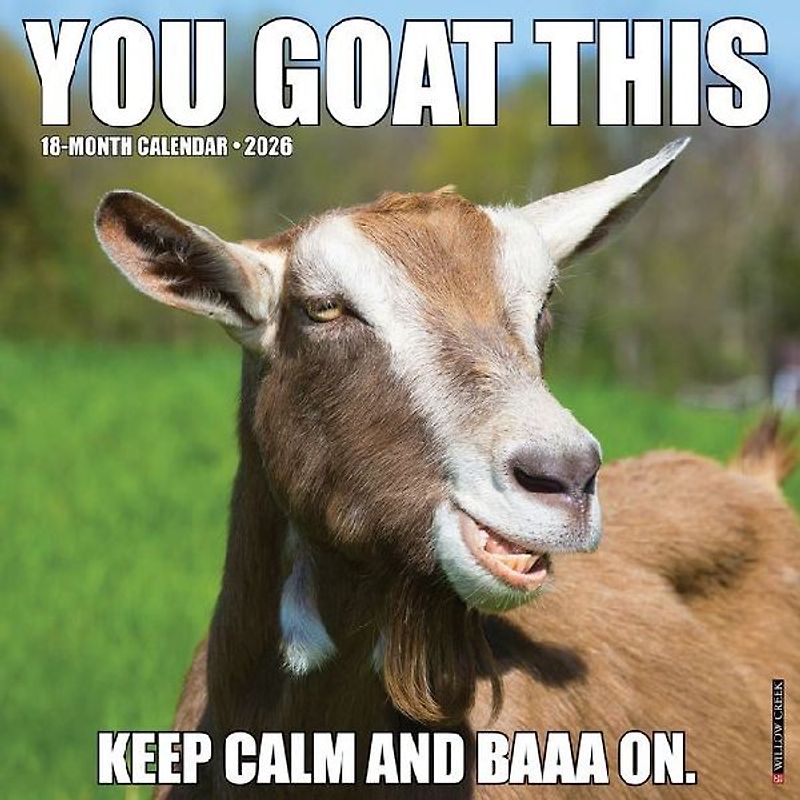 You Goat This 2026 12 X 12 Wall Calendar
