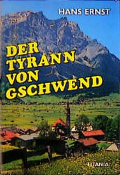 Der Tyrann von Gschwend