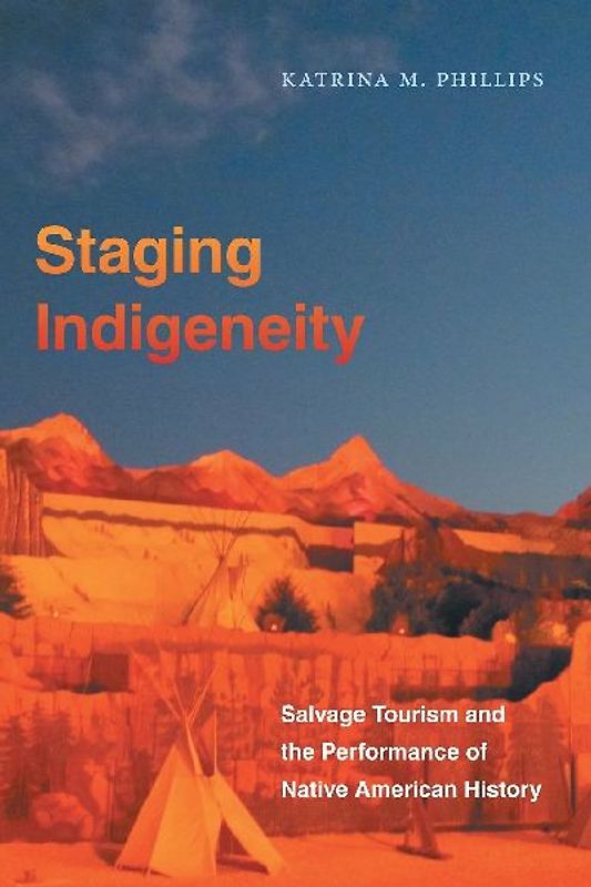 Staging Indigeneity