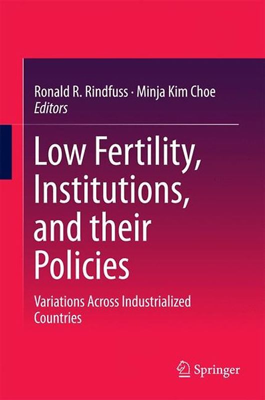 Low Fertility, Institutions, and their Policies