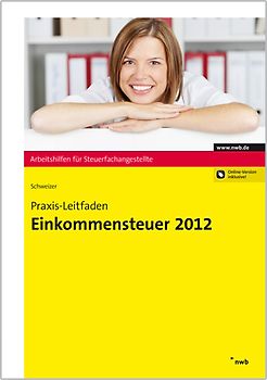 Praxis-Leitfaden Einkommensteuer 2012