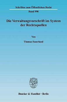 Die Verwaltungsvorschrift im System der Rechtsquellen.