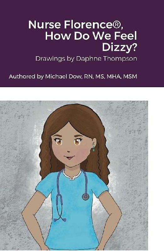 Nurse Florence®, How Do We Feel Dizzy?