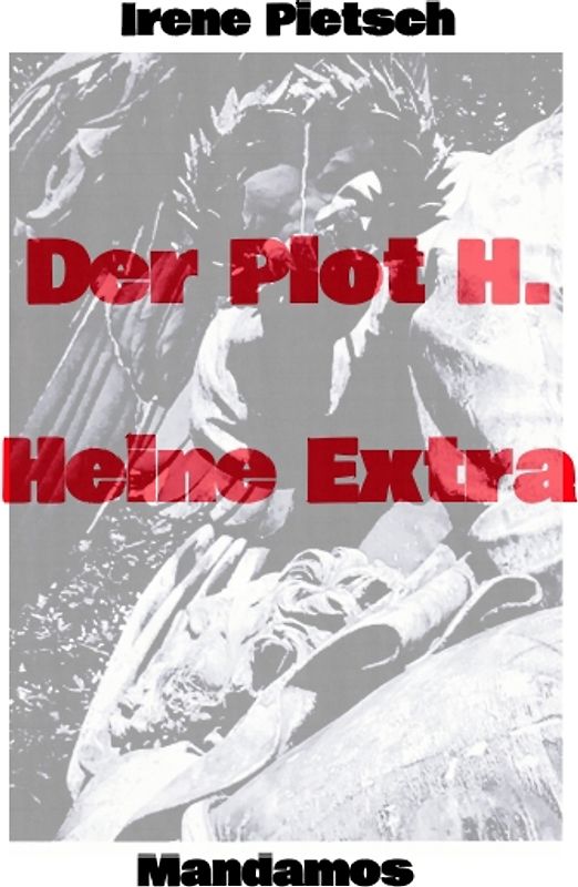 Der Plot H. Heine Extra