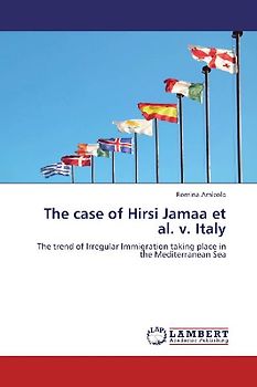 The case of Hirsi Jamaa et al. v. Italy