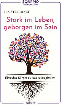 Stark im Leben, geborgen im Sein