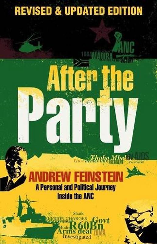 After the Party: A Personal and Political Journey Inside the ANC